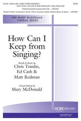 How Can I Keep from Singing? SATB choral sheet music cover